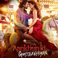 Aankhon ki Gustaakhiyan 2025 Hindi Full Movie Watch Online